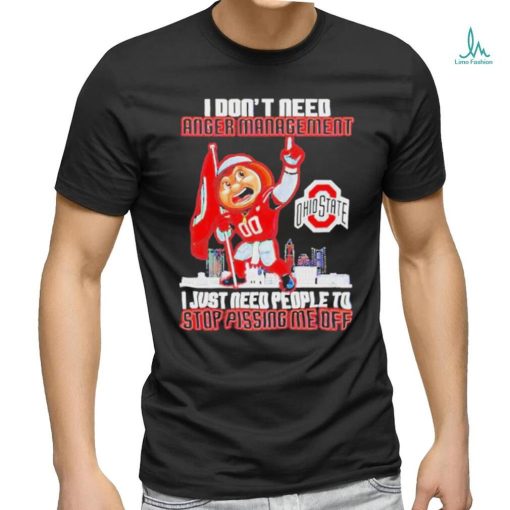 Official I don’t need anger management stop pissing me off Ohio state buckeyes T shirt