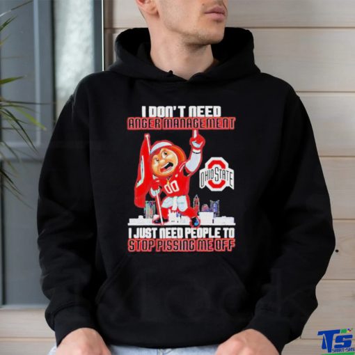 Official I don’t need anger management stop pissing me off Ohio state buckeyes T shirt