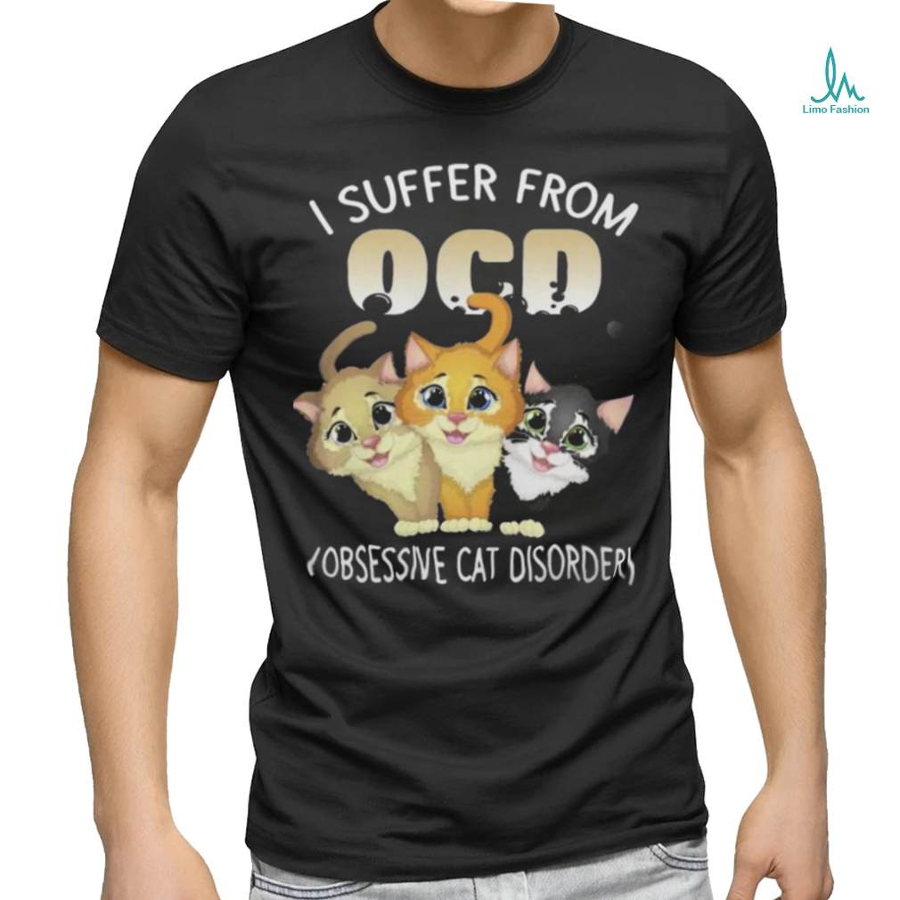 Official I suffer from OCD obsessive cat disorder pet lovers gift Shirt Official I suffer from OCD obsessive cat disorder pet lovers gift Shirt