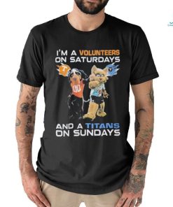 Official I’m A Volunteers On Saturdays And A Titans On Sundays 2024 T Shirt