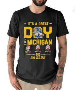 Official It’s A Great Day In Michigan Wolverines Go Blue T Shirt