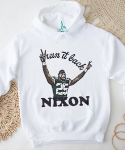 Official Keisean Nixon Run It Back Nixon shirt