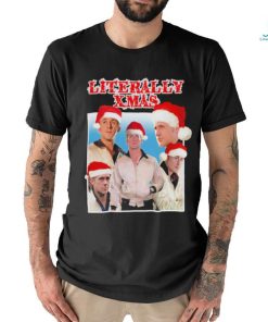 Official Literally Xmas Christmas T Shirt