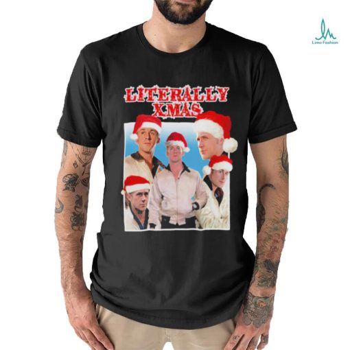 Official Literally Xmas Christmas T Shirt