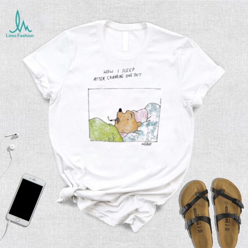 Official Matt Gray How I Sleep After Cranking One Out Shirt
