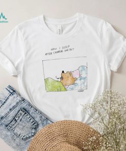 Official Matt Gray How I Sleep After Cranking One Out Shirt