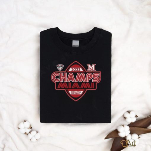 Official Miami Redhawks Football 2023 MAC Champions Shirt