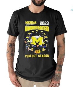 Official Michigan wolverines undefeated perfect season 2023 T shirt, hoodie, sweater, long sleeve and tank top Official Michigan wolverines undefeated perfect season 2023 T shirt