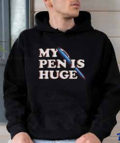 Official My Pen Is Huge T Shirt