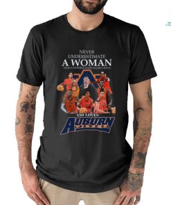 Official Never Underestimate A Woman Who Understands Basketball And Loves Auburn T Shirt