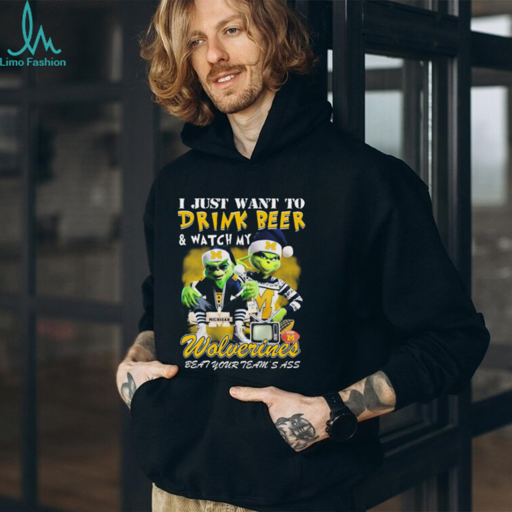 Official Official Christmas Grinch I Just Want To Drink Beer And Watch My Michigan Football Beat Your Team’s Ass Shirt Official Official Christmas Grinch I Just Want To Drink Beer And Watch My Michigan Football Beat Your Team’s Ass Shirt