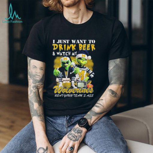 Official Official Christmas Grinch I Just Want To Drink Beer And Watch My Michigan Football Beat Your Team’s Ass Shirt