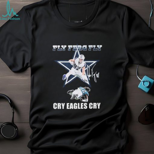 Official Official Dallas Cowboys Jake Ferguson On Eagles Fly Ferg Cry Eagles Cry Signature Shirt