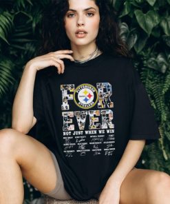 Official Official NFL Pittsburgh Steelers Forever Not Just When We Win 2023 Signatures Shirt