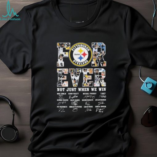 Official Official NFL Pittsburgh Steelers Forever Not Just When We Win 2023 Signatures Shirt