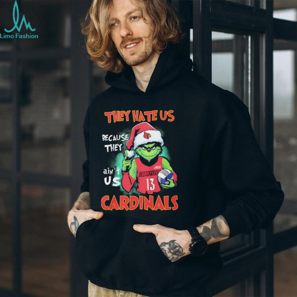 Official Official Santa Grinch Christmas Volleyball They Hate Us Because They Ain’t Us Louisville Cardinals Shirt Official Official Santa Grinch Christmas Volleyball They Hate Us Because They Ain’t Us Louisville Cardinals Shirt