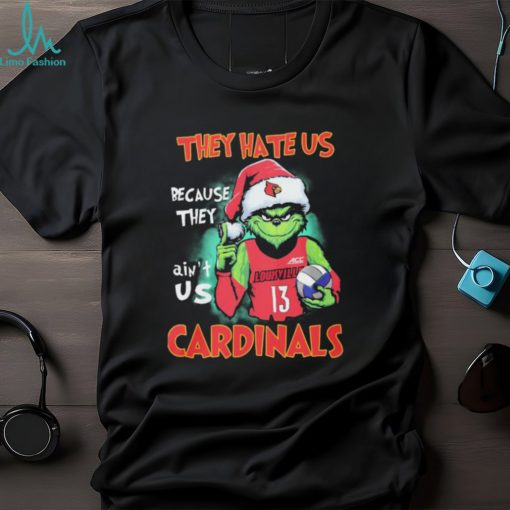 Official Official Santa Grinch Christmas Volleyball They Hate Us Because They Ain’t Us Louisville Cardinals Shirt