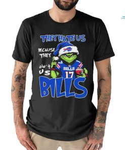 Official Official The Grinch Christmas They Hate Us Because Ain’t Us Buffalo Bills Football Shirt, hoodie, sweater, long sleeve and tank top Official Official The Grinch Christmas They Hate Us Because Ain’t Us Buffalo Bills Football Shirt