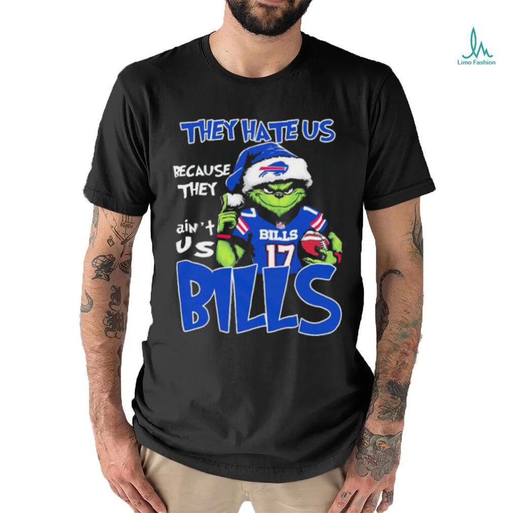 Official Official The Grinch Christmas They Hate Us Because Ain’t Us Buffalo Bills Football Shirt Official Official The Grinch Christmas They Hate Us Because Ain’t Us Buffalo Bills Football Shirt