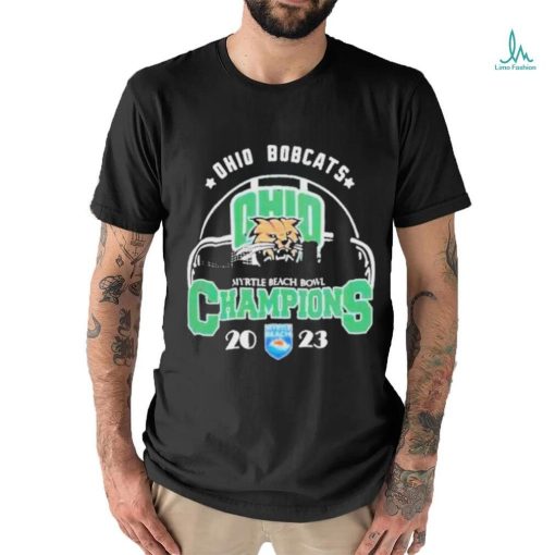 Official Ohio Bobcats Are The Myrtle Beach Bowl 2023 Champions T Shirt