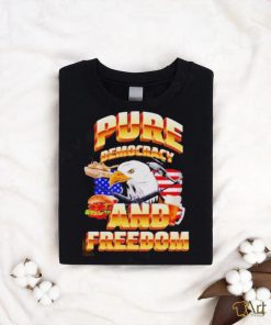 Official Pure democracy and feeedom usa flag shirt
