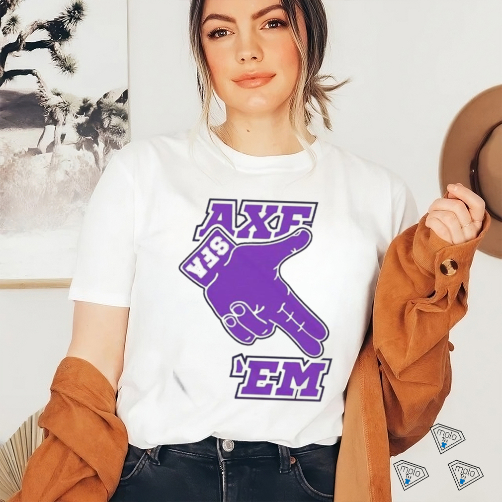 Official SFA Lumberjack Football Raise The Axe Axe Em Logo T Shirt Official SFA Lumberjack Football Raise The Axe Axe Em Logo T Shirt