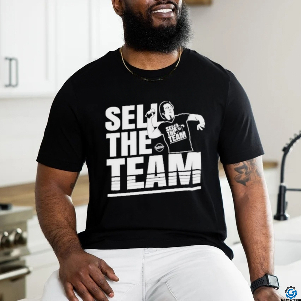 Official Sell The Team Gores T Shirt Official Sell The Team Gores T Shirt