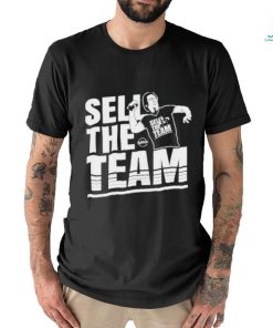 Official Sell The Team Gores T Shirt