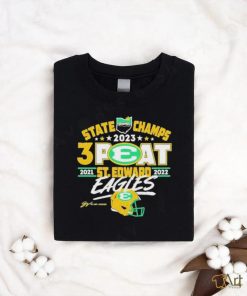 Official St Edward Eagles State Champs 2023 3 Peat Shirt