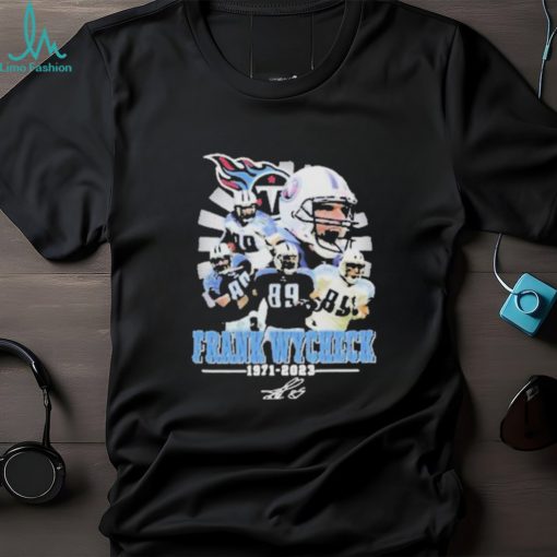 Official Tennessee Titans Frank wycheck thank you for the memories T shirt