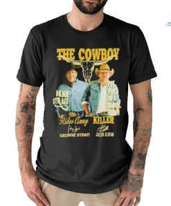 Official The Cowboy Damn Strait Rides Away George Strait Try That In A Small Town Killer Jason Aldean T Shirt