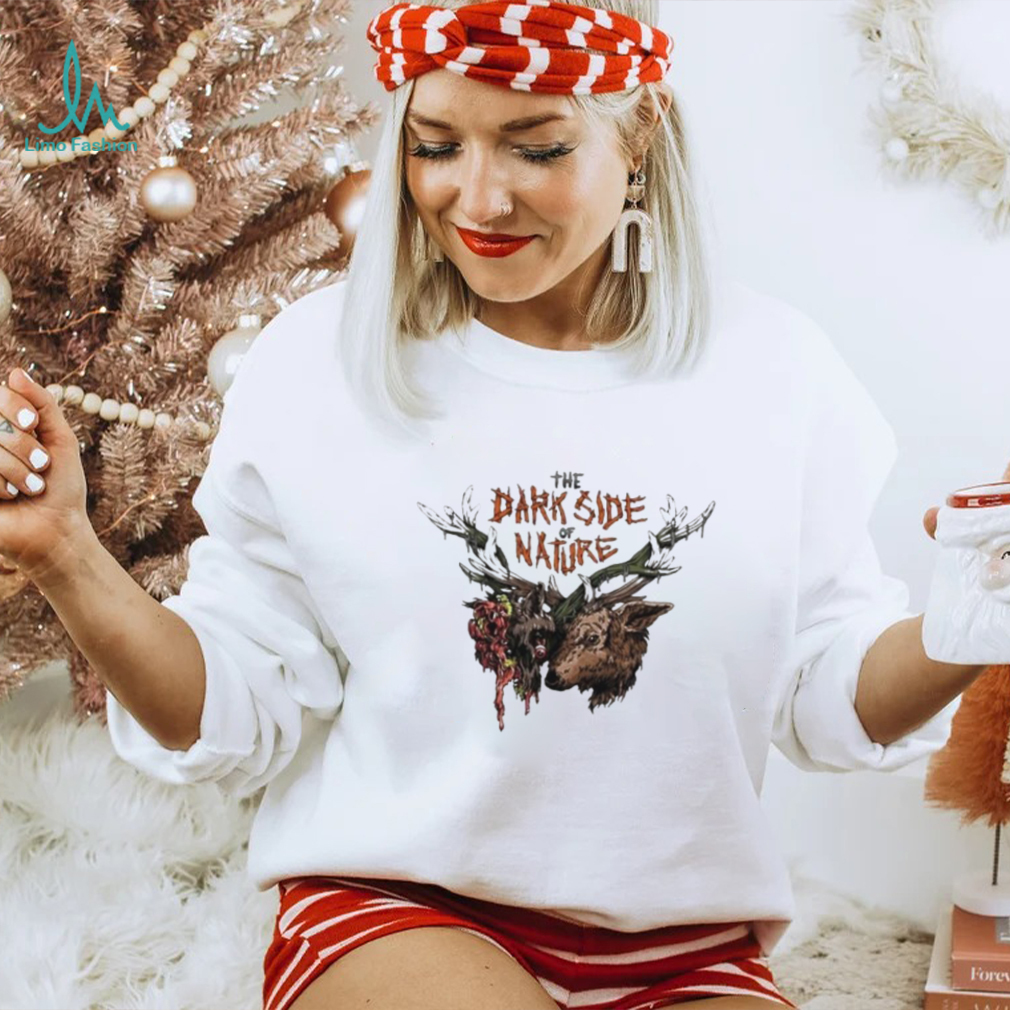 Official The Dark Side Of Nature Shirt Official The Dark Side Of Nature Shirt