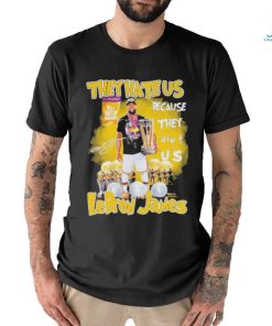 Official They Hate Us Because They Ain’t Us Lebron James 1st NBA Cup Champions 2023 T Shirt