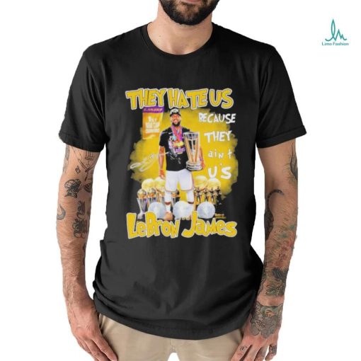 Official They Hate Us Because They Ain’t Us Lebron James 1st NBA Cup Champions 2023 T Shirt