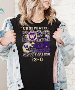 Official Undefeated 2023 Perfect Season 13 0 Go Huskies Washington Football Shirt