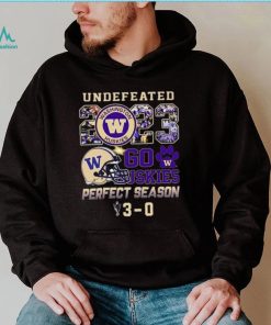 Official Undefeated 2023 Perfect Season 13 0 Go Huskies Washington Football Shirt