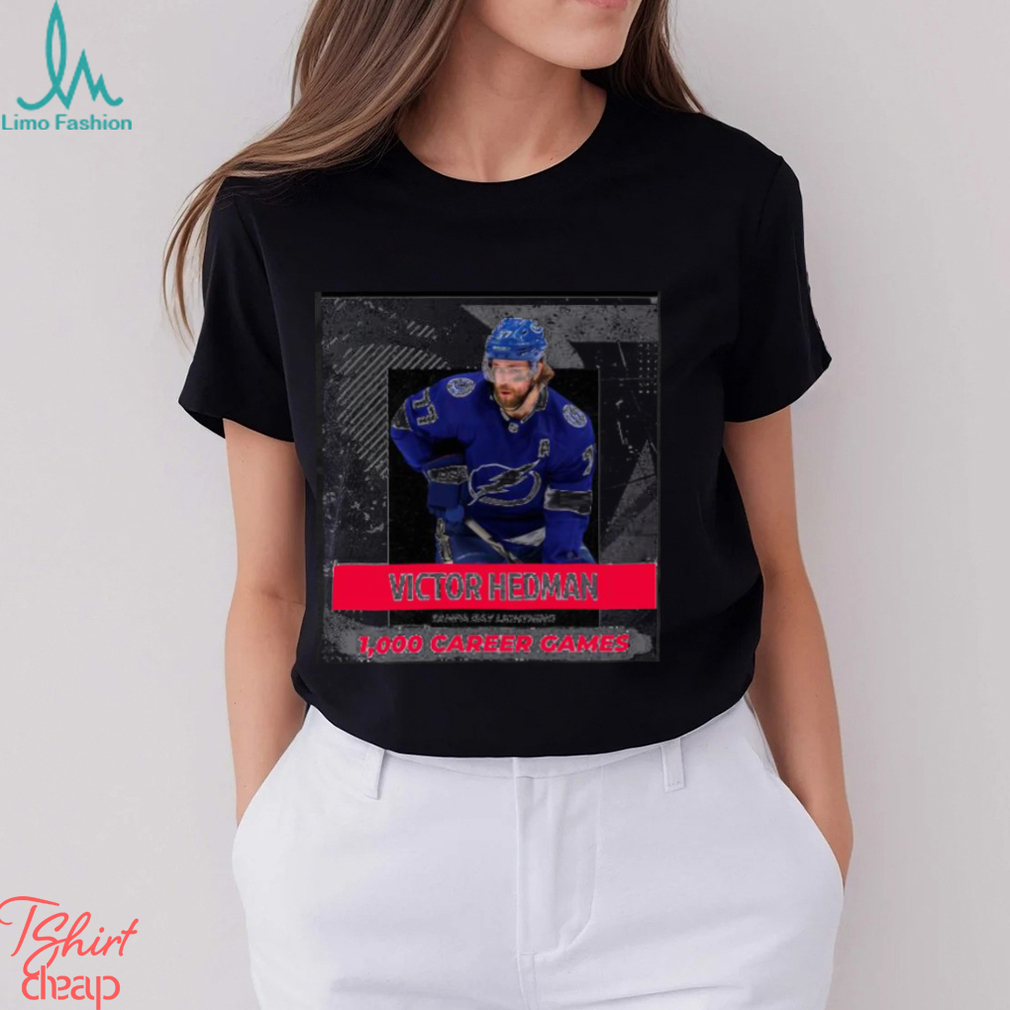 Official Victor Hedman 1000 Career Games NHL Shirt Official Victor Hedman 1000 Career Games NHL Shirt