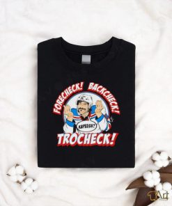 Official Vincent Trocheck Forecheck Backcheck Trocheck Kapeesh shirt