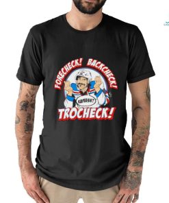 Official Vincent Trocheck Forecheck Backcheck Trocheck Kapeesh shirt