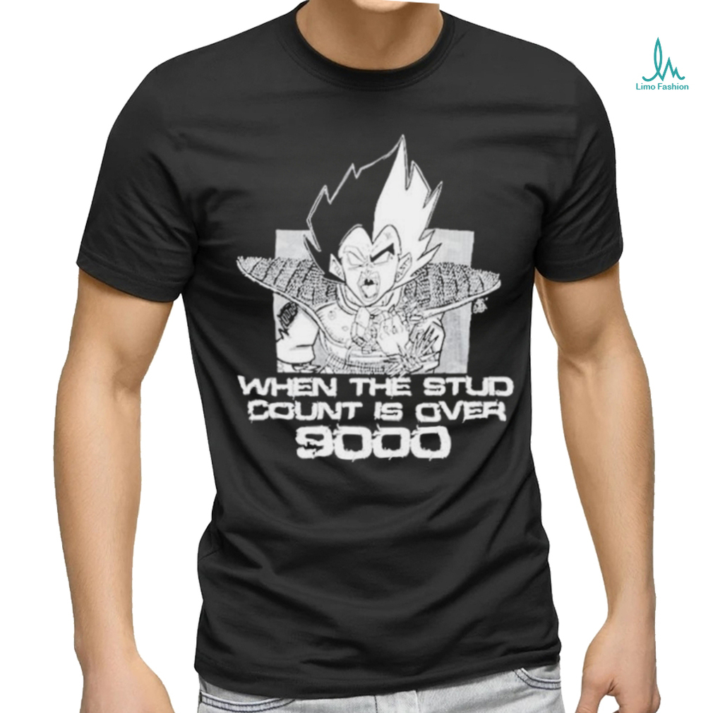 Official When The Stud Count Is Over 9000 T Shirts Official When The Stud Count Is Over 9000 T Shirts
