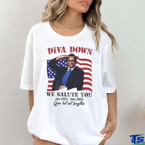 Official diva Down We Salute You George Santos T Shirt