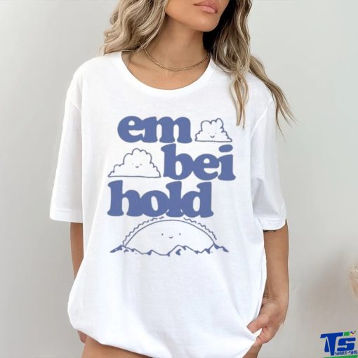 Official embeihold Shop Happy Clouds Shirt