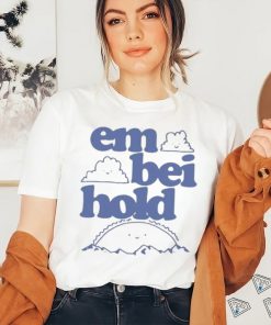 Official embeihold Shop Happy Clouds Shirt