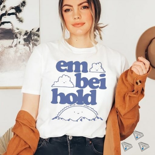Official embeihold Shop Happy Clouds Shirt