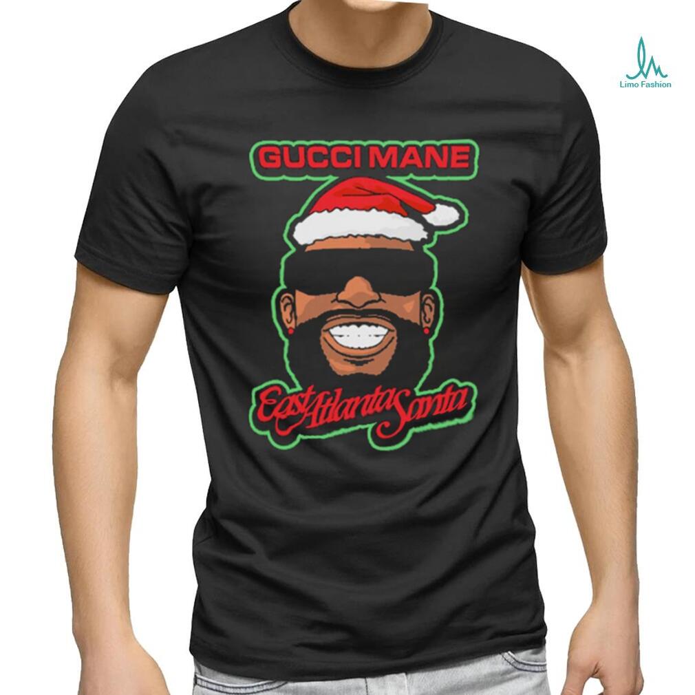 Official gucci Mane East Atlanta Santa Christmas T Shirt Official gucci Mane East Atlanta Santa Christmas T Shirt