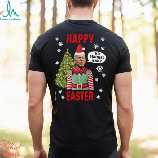 Official happy Easter No Bunnies Man Biden’s Christmas 2023 Shirt