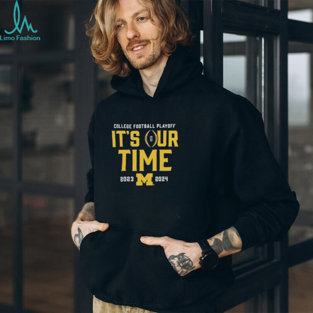 Official it’s Our Time Michigan Wolverines 2023 2024 College Football Playoff Intensive Skill T Shirt Official it’s Our Time Michigan Wolverines 2023 2024 College Football Playoff Intensive Skill T Shirt