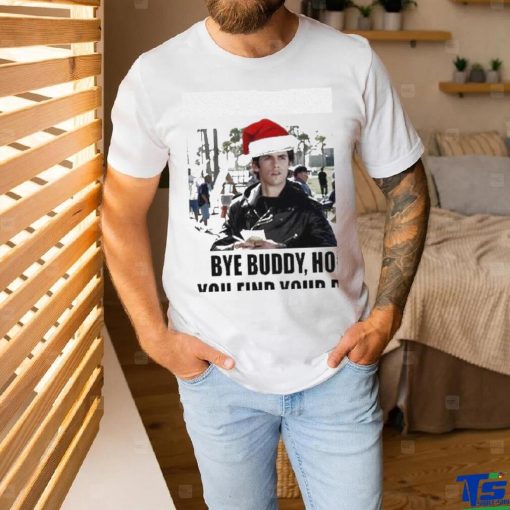 Official jess Mariano Bye Buddy Hope You Find Your Dad T Shirt