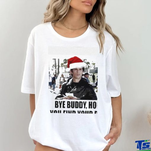 Official jess Mariano Bye Buddy Hope You Find Your Dad T Shirt