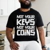 No Hay Plata T Shirt